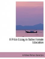 Prize Essay in Native Female Education