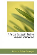 Prize Essay in Native Female Education