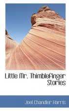 Little Mr. Thimblefinger Stories