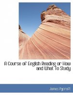 Course of English Reading or How and What to Study