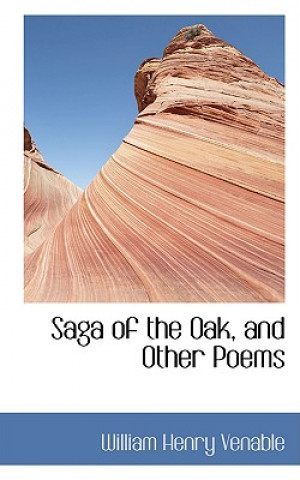 Saga of the Oak, and Other Poems