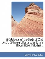Catalogue of the Birds of Sind
