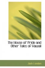 House of Pride and Other Tales of Hawaii