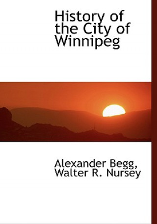 History of the City of Winnipeg
