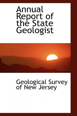 Annual Report of the State Geologist