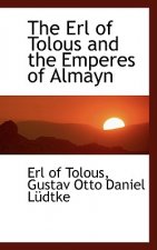 Erl of Tolous and the Emperes of Almayn