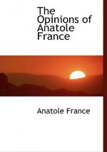 Opinions of Anatole France