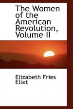 Women of the American Revolution, Volume II
