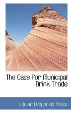 Case for Municipal Drink Trade