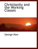 Christianity and the Working Classes