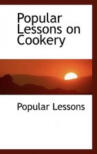 Popular Lessons on Cookery