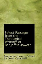 Select Passages from the Theological Writings