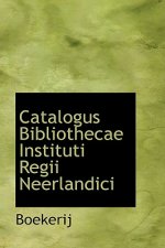 Catalogus Bibliothecae Instituti Regii Neerlandici