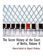 Secret History of the Court of Berlin, Volume II