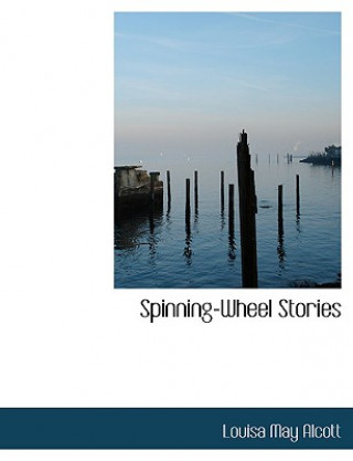 Spinning-Wheel Stories