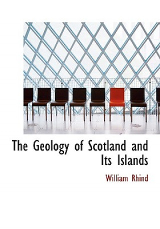 Geology of Scotland and Its Islands