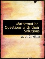 Mathematical Questions with Their Solutions