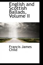 English and Scottish Ballads, Volume II