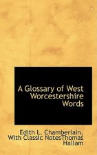 Glossary of West Worcestershire Words