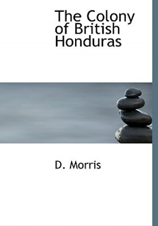 Colony of British Honduras