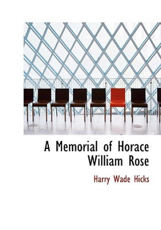 Memorial of Horace William Rose