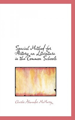 Special Method for History an Literature in the Common Schools