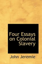 Four Essays on Colonial Slavery