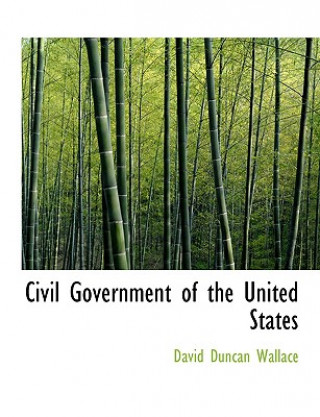 Civil Government of the United States