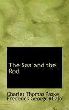 Sea and the Rod