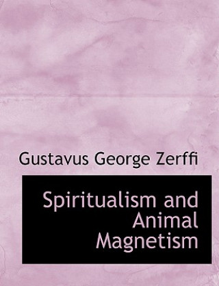 Spiritualism and Animal Magnetism