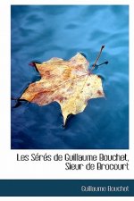 Les S R S de Guillaume Bouchet, Sieur de Brocourt