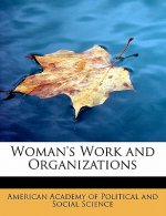 Woman's Work and Organizations