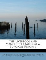 Liverpool and Manchester Medical & Surgical Reports