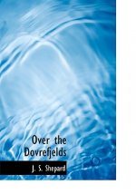 Over the Dovrefjelds