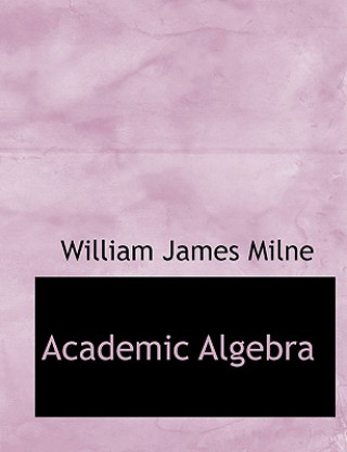 Academic Algebra