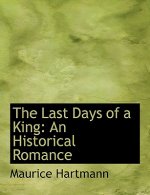 Last Days of a King