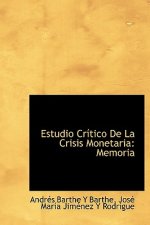 Estudio Cr Tico de La Crisis Monetaria