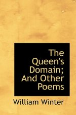 Queen's Domain; And Other Poems