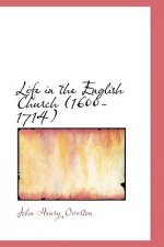 Life in the English Church (1600-1714)