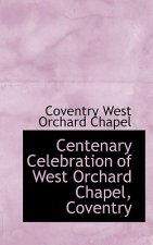 Centenary Celebration of West Orchard Chapel, Coventry