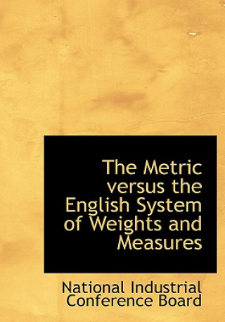 Metric Versus the English System of Weights and Measures