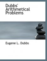 Dubbs' Arithmetical Problems
