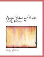Prairie Farms and Prairie Folk, Volume II