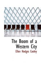 Boom of a Western City
