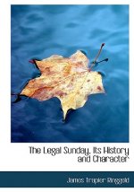 Legal Sunday, Its History and Character