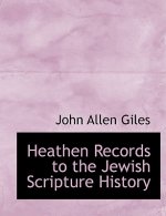 Heathen Records to the Jewish Scripture History