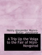 Trip Up the Volga to the Fair of Nijni-Novgorod