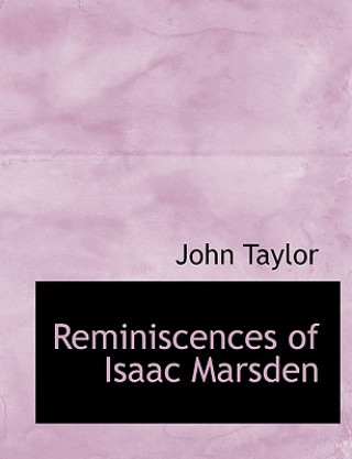 Reminiscences of Isaac Marsden