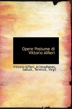 Opere Postume Di Vittorio Alfieri