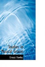 Studies in Musical Graces